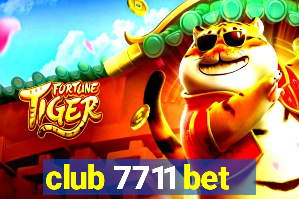 club 7711 bet